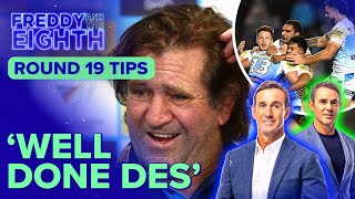 Freddy and The Eighths Tips  Round 19  NRL on Nine [upl. by Strohl]