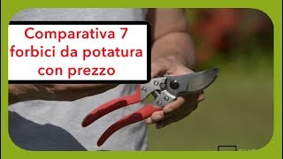 Comparativa 7 forbici da potatura Consigli su quale scegliere con prezzo [upl. by Bryner758]