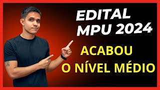 CONCURSO MPU ACABOU O NÍVEL MÉDIO PARA TÉCNICO VETO DO PRESIDENTE CAIU [upl. by Efi]