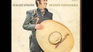 vicente fernandez volvio por ella [upl. by Beane889]