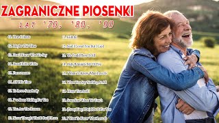 Zagraniczne piosenki z lat 70 80 90  Najlepsze angielskie piosenki  Hity wszechczasów [upl. by Eelreveb]