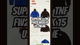 シュプリーム FW23 Week 15 USオンライン TNFコラボ  Supreme FW23 Week 15 US Online supreme supremefw23 シュプリーム [upl. by Ogir]