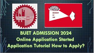 BUET ADMISSION 2024Online Application Started Application Tutorial How to Apply AZ [upl. by Dragon]