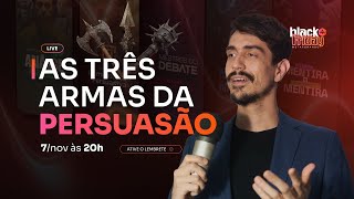 AS 3 ARMAS DA PERSUASÃO  BLACK FRIDAY METAFORANDO 🔥 [upl. by Calvano]