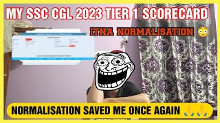 My SSC CGL 2023 tier 1 scorecard  itna normalisation 😳😳  ssccgl2023 [upl. by Cid]