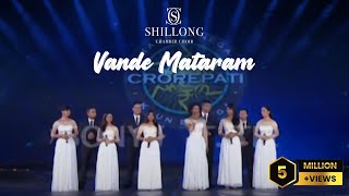 Vande Mataram  Shillong Chamber Choir Grand Premiere KBC 8 [upl. by Colston454]