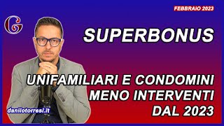 SUPERBONUS 110 unifamiliari e condomìni 2023 ultime notizie la frenata non è ancora iniziata [upl. by Assitruc138]