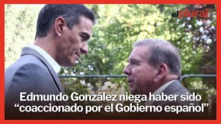 Edmundo González niega haber sido “coaccionado por el Gobierno español” [upl. by Normi]