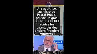 UNE AUDITRICE POUSSE UN GROS COUP DE GUEULE CONTRE LES AVANTAGES DES ANCIENS PREMIERS MINISTRES [upl. by Janine]