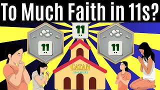 Too Much FAITH in Elevens  Top 25 Catan SEAFARERS  Game 181 [upl. by Adnala]