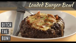 Low CarbKeto Loaded Burger Bowls  So Fun To Make [upl. by Niddala]