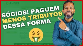 Como distribuir lucros de sócios de empresas do simples nacional e pagar menos tributos [upl. by Atsira]