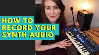 HOW TO RECORD THE NOVATION MININOVA or other synthesizers [upl. by Ehcrop]