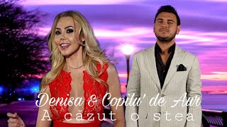 Denisa ❌ Copilu’ de Aur  A cazut o stea Videoclip [upl. by Spark384]