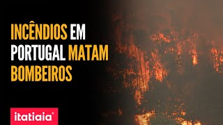 INCÊNDIOS EM PORTUGAL JÁ CAUSARAM A MORTE DE SETE PESSOAS [upl. by Longo]