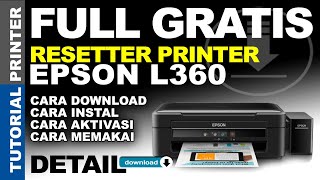 Resetter Gratis Printer Epson L360  Cara Download Dan Menggunakan Resetter Epson L360 Gratis [upl. by Iroak897]