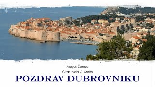 August Šenoa  Pozdrav Dubrovniku  Audio video knjiga  Hrvatski jezik i književnost august hrv [upl. by Refinaj]