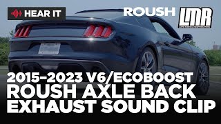 20152023 EcoBoost amp V6 Mustang Roush Axle Back Exhaust Sound Clip [upl. by Trub]