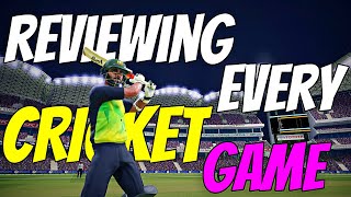 Reviewing Every CRICKET Game In One Video [upl. by Gerson]