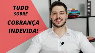 COBRANÇA INDEVIDA  Dano Moral  Restituição  Contestação  TUDO que você precisa saber [upl. by Oderfliw]