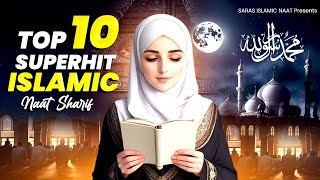 2023 New Naat Sharif  Top 10 Naat  Best Urdu Naat Sharif  Best Islamic Naat Sharif  naatsharif [upl. by Busby]