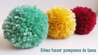 Cómo hacer pompones de lana [upl. by Ecnar]