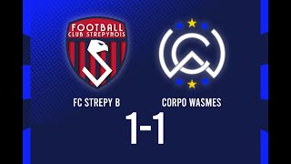 FC STREPY A  CORPO WASMES résumé [upl. by Warfourd]