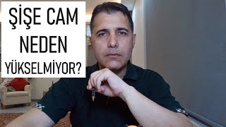 ŞİŞE CAM NEDEN YÜKSELMİYOR [upl. by Schwitzer881]