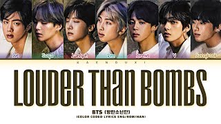 BTS 방탄소년단 Louder Than Bombs Lyrics Color Coded Lyrics [upl. by Eillib]