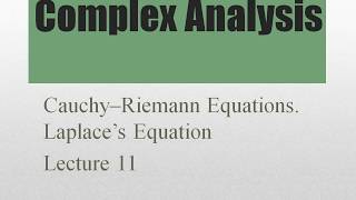 CauchyRiemann equation Laplace equation complex analysis lecture 11 [upl. by Gilmour]