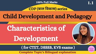 Characteristics of Development  CDP बाल विकास  Topic 11 childdevelopmentandpedagogy [upl. by Zoa829]