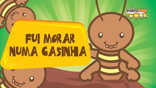 FUI MORAR NUMA CASINHA  Música Infantil Educativa  Animazoo [upl. by Galan]