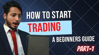 How to start trading beginners guide part 1 [upl. by Garrard]