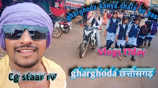 Vlogs 17 day  cg staar rv  vikas chauahan  चुहकीमार gharghoda छत्तीसगढ़ [upl. by Aluk]