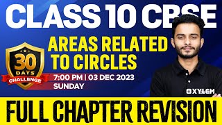 Areas Related to Circles Class 10 Maths  NCERT Chapter 11  CBSE  Full chapter One Shot [upl. by Kcirddor]