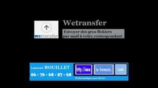 WETRANSFER Comment lutiliser simplement [upl. by Nicolas503]