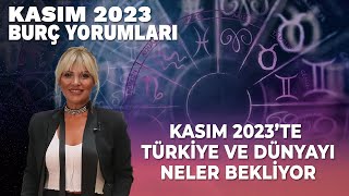 2023 şimdi başlıyor  Kasım 2023 Burç Yorumları  Astrolojide Türkiye ve Dünya Gündemi [upl. by Millar]