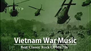 Top 100 Vietnam War Songs🎻BEST ROCK SONGS VIETNAM WAR MUSIC  Best Classic Rock Of 60s 70s [upl. by Smalley]