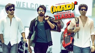 MAD 2 Teaser  Sangeet Sobhan  Sri Gouri Priya  Bheems Ceciroleo  Naga Vamsi [upl. by Ariana]