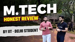 MTech Honest Review  By IIT Delhi Student  GATE Wallah [upl. by Chilson]