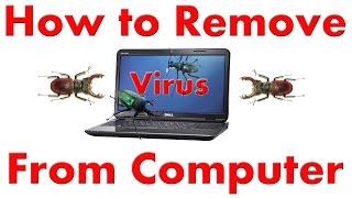 How to Remove Virus From Your Computer [upl. by Ahcmis997]