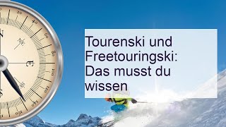 Tourenski und Freetouringski Das musst du wissen bs [upl. by Amlev718]