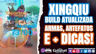 Xingqiu Build Atualizada com Status Armas Artefatos e mais  Genshin Impact [upl. by Allemahs]