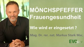 Mönchspfeffer amp Frauengesundheit von Dr rer nat Markus Stark erklärt [upl. by Apoor]