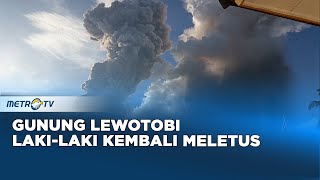 Gunung Lewotobi Lakilaki Kembali Meletus [upl. by Ardnovahs]