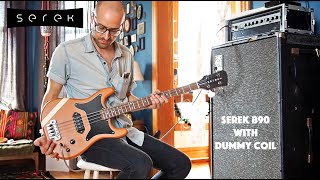 Serek Basses  quotB90quot Bass Pickup with Dummy Coil Demo [upl. by Ylrevaw]