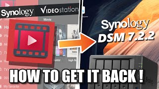 How to Add Video Station BACK to DSM 722 [upl. by Rednav]