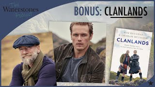 CLANLANDS with Sam Heughan and Graham McTavish [upl. by Arek]