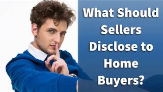 Revealed What Sellers Must Tell Home Buyers [upl. by Deacon]