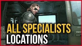 Metal Gear Solid V The Phantom Pain  All Specialist Locations How to get all the specialists [upl. by Townie]